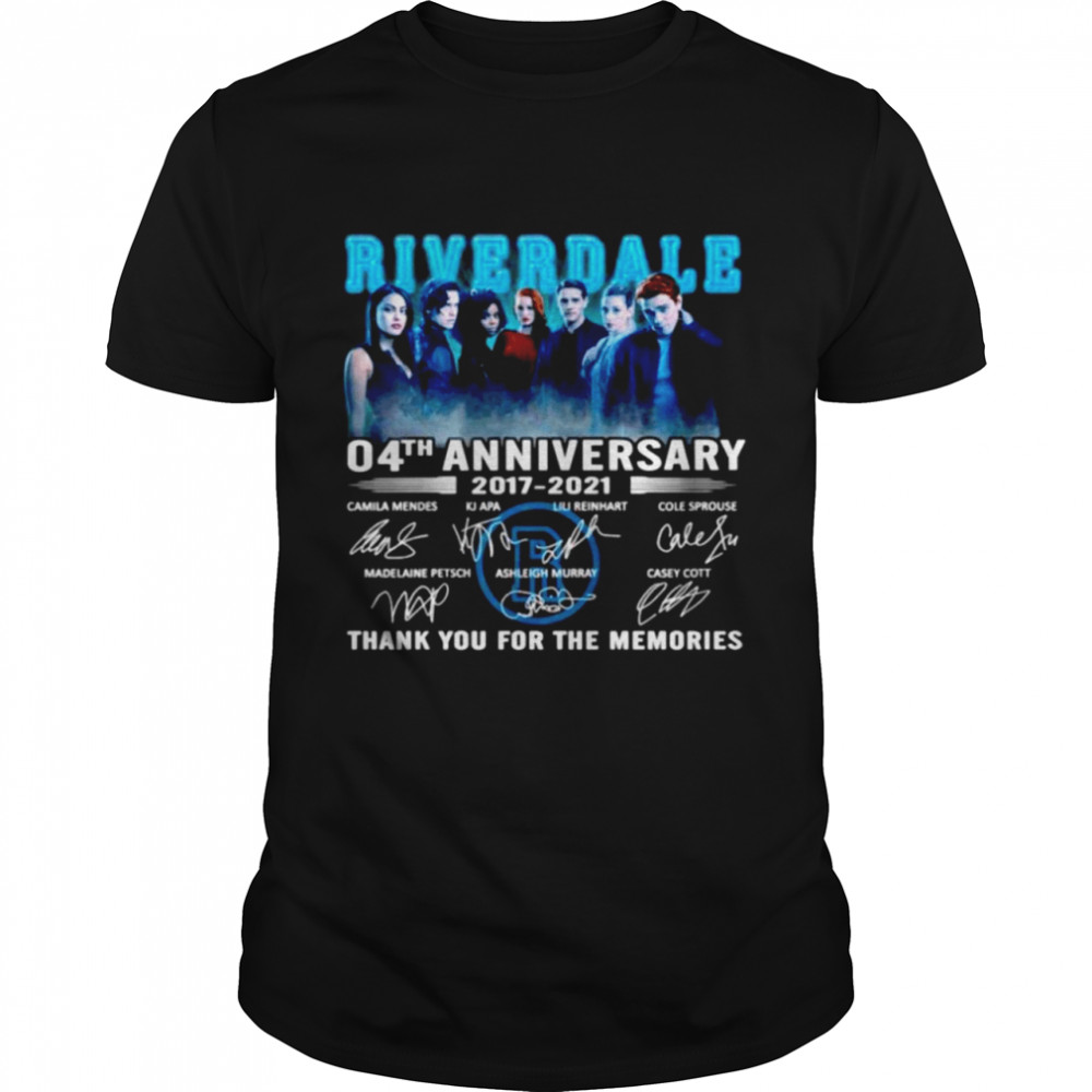 Riverdale 04th anniversary 2017 2021 thank you for the memories shirt