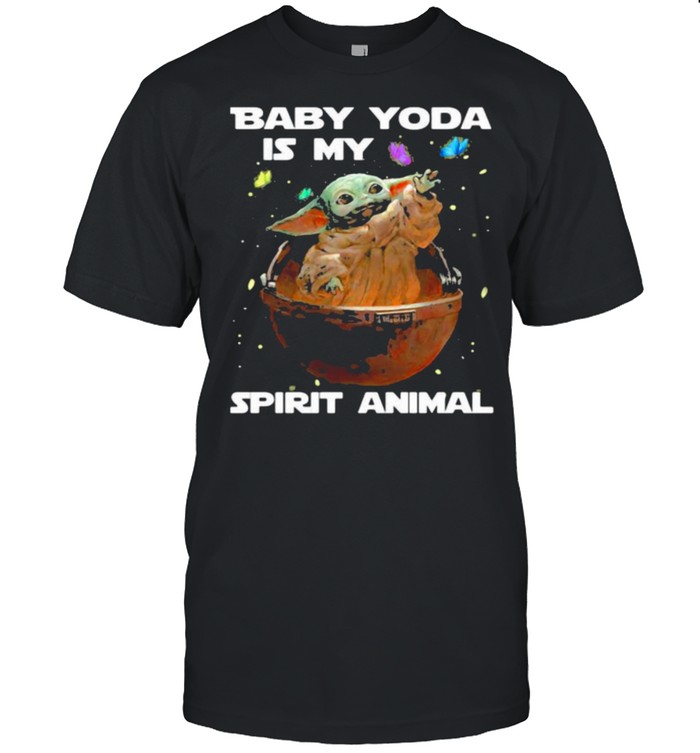 Baby yoda is my spirit animal shirt