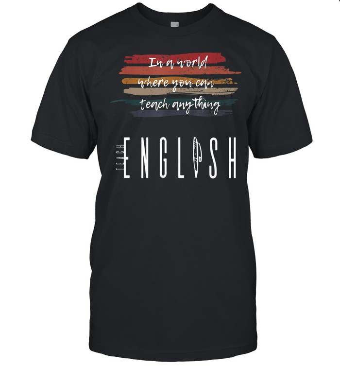 Teach English Back To School Grade Teacher Retro Vintage Shirt