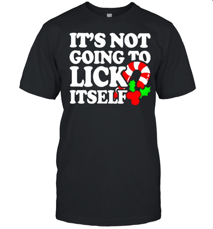 Christmas it’s not going to lick itself shirt Christmas it’s not going to lick itself shirt