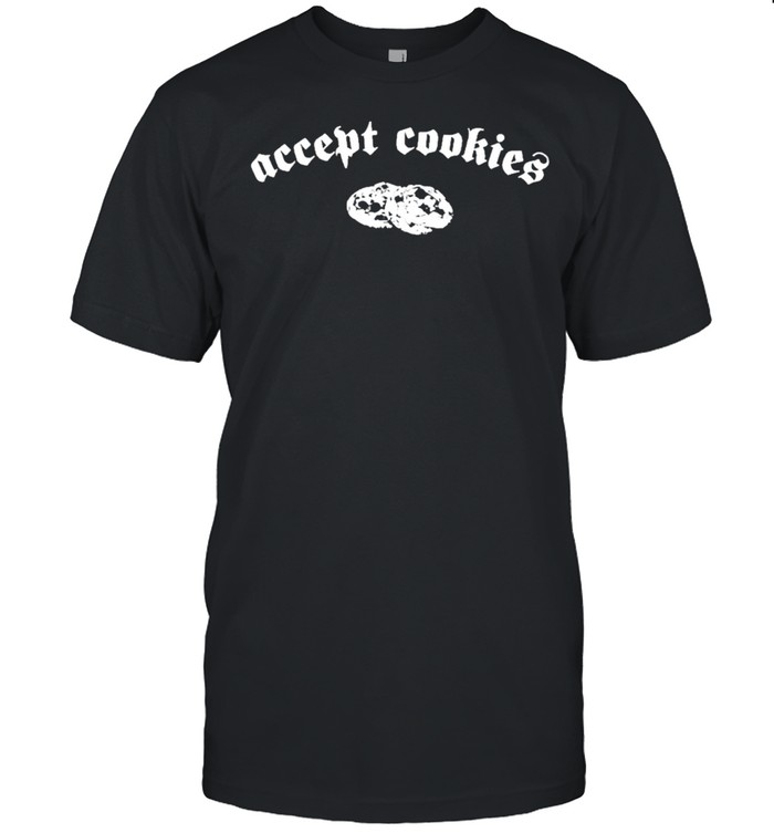 Hrishikesh hirway accept cookies cottonbureau merch accept cookies shirt Hrishikesh hirway accept cookies cottonbureau merch accept cookies shirt