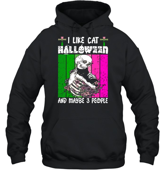 Skeleton I Like Cat Halloween And Maybe 3 People Halloween Unisex Hoodie
