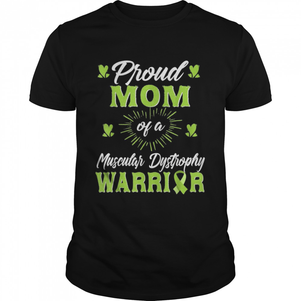 Stolze Mutter einer Muskeldystrophie KriegerBewusstsein Shirt