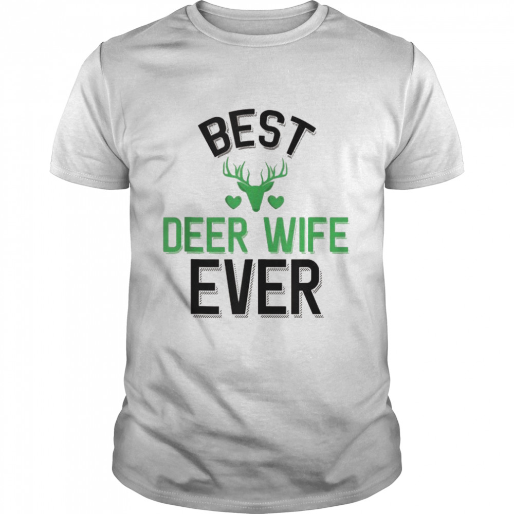 Best Deer Wife Ever Cute Deer Shirt