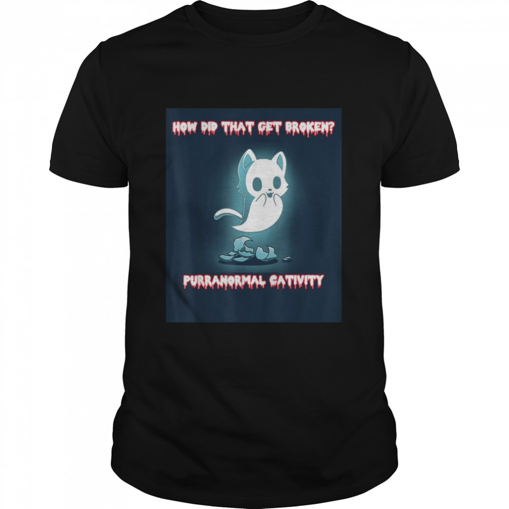 Cat Halloween Cat Ghost Purranormal Cativity Shirt