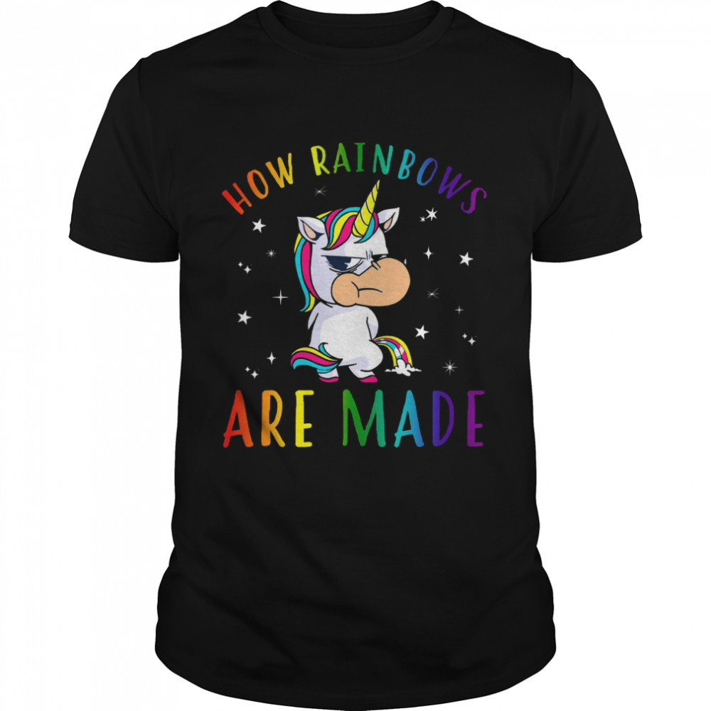 Unicorn aHow Raibows Are Made Shirt