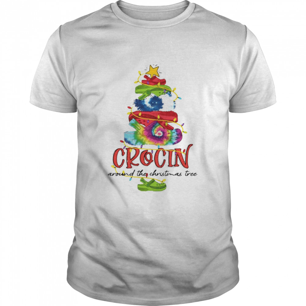 Crocin Around The Christmas Tree Shirt