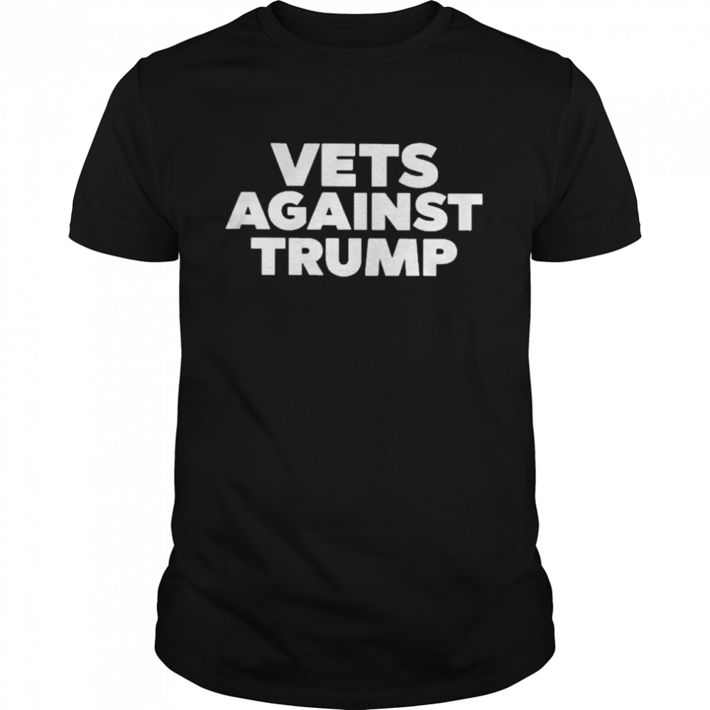 Vets against Trump T-shirt