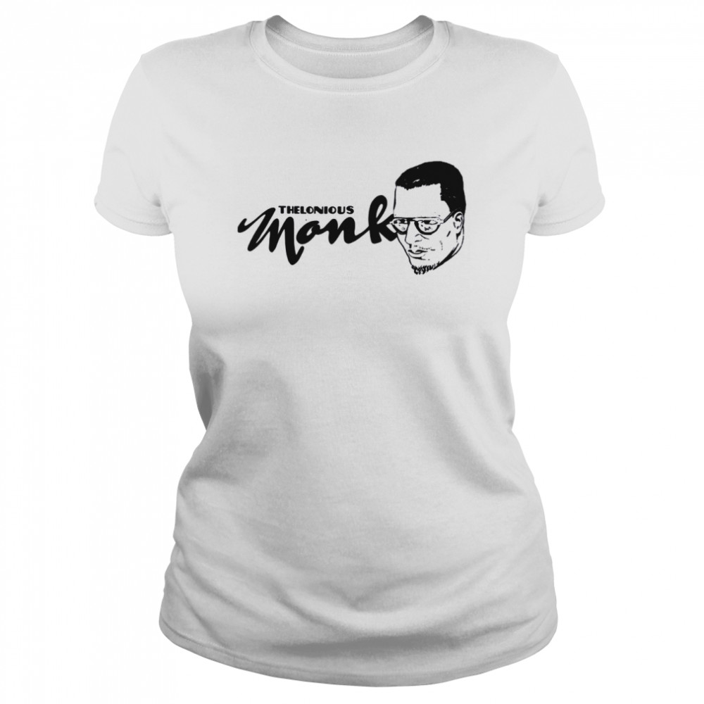 Typographic Design Thelonious Monk Artwork shirt Classic Women's T-shirt