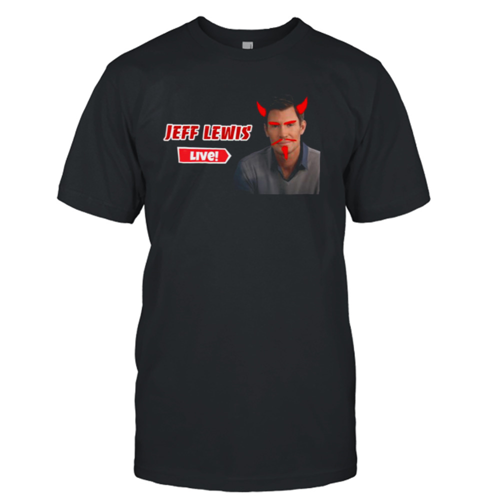 This Evil Jeff Lewis Live shirt