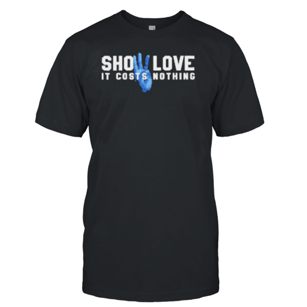 Damar Hamlin Show Love 3 It Costs Nothing T-Shirt