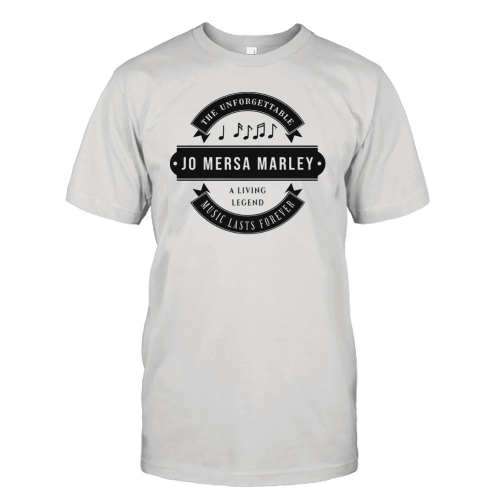 Jo Mersa Marley Search For ‘music Lasts Forever’ And A Name To Find Your Favorite The Unforgettable shirt