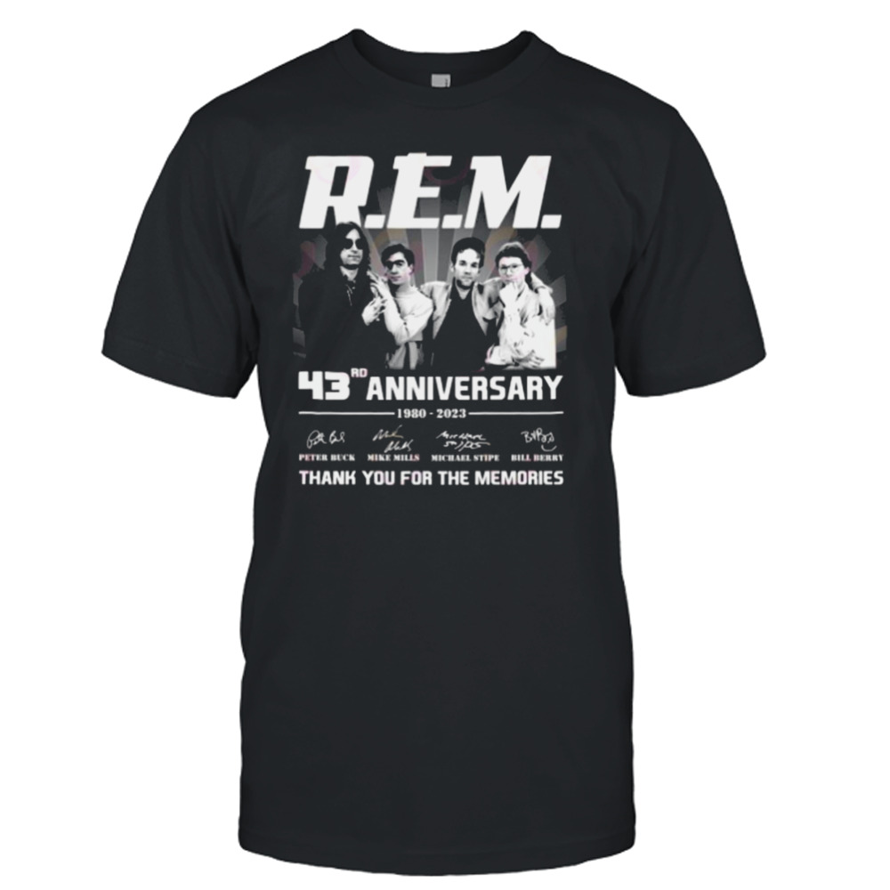 R.E.M. 1 BK 43rd Anniversary 1980 – 2023 Thank You For The Memories Signatures Shirt