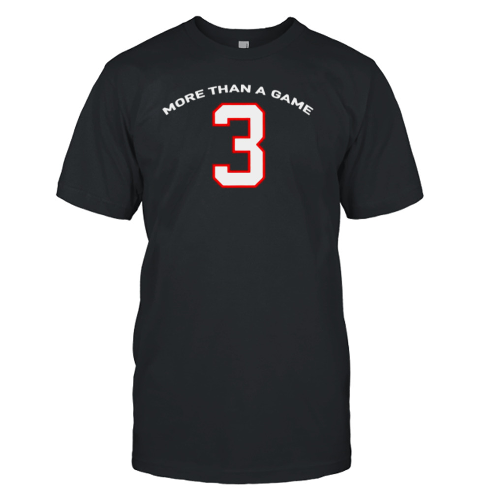 more than a game 3 Damar Hamlin Bills shirt