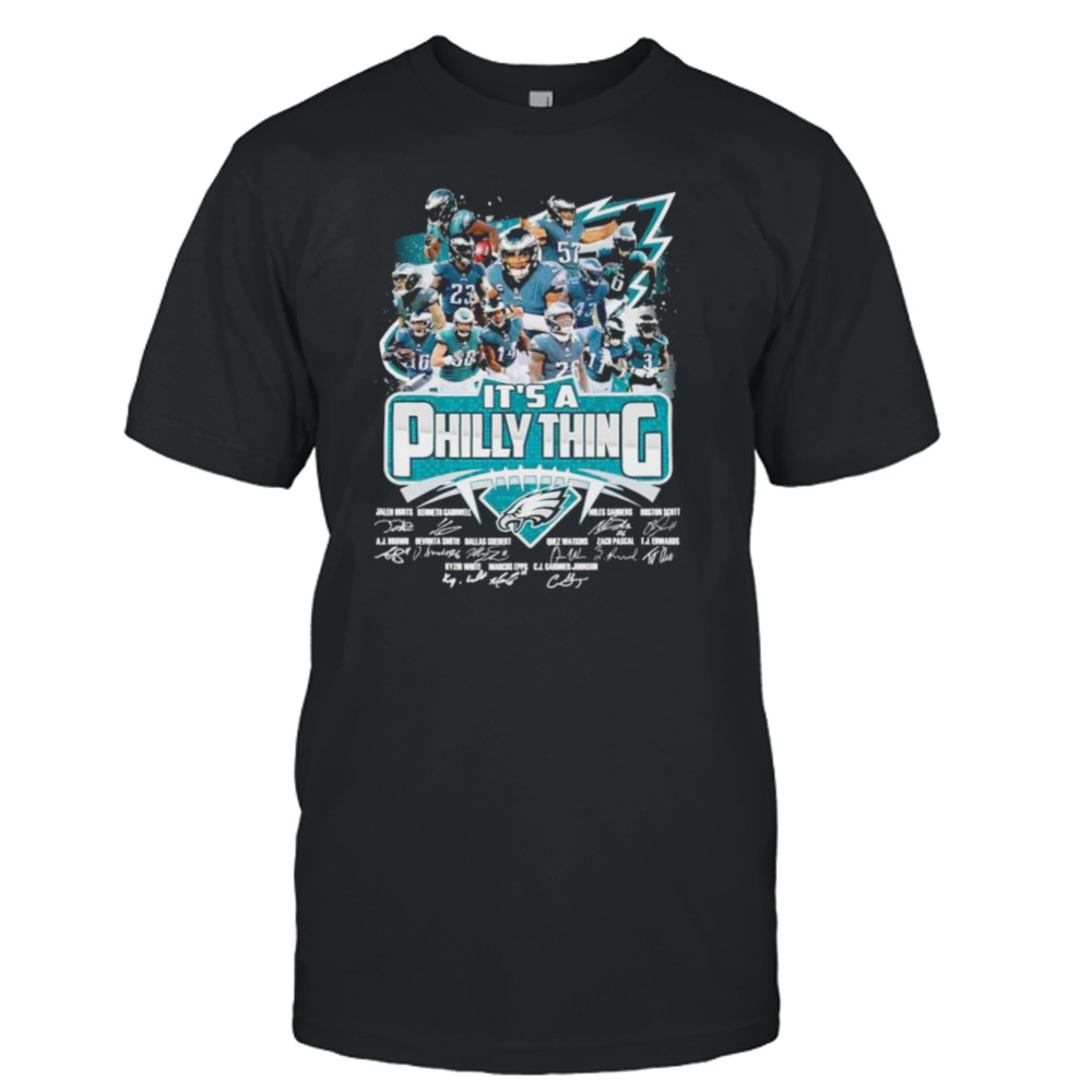 Philadelphia Eagles team Player It’s a Philly Thing signatures shirt