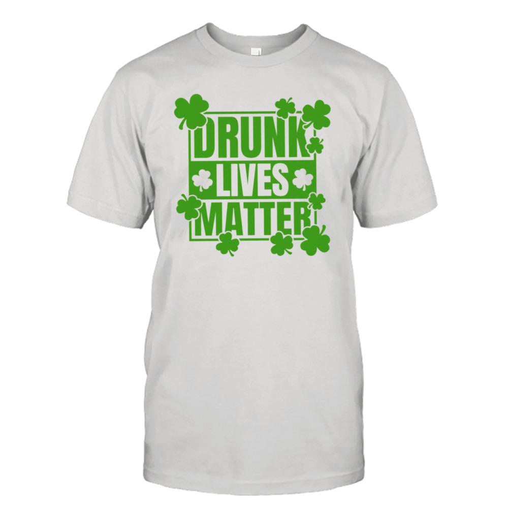 Drunk Lives Matter Vintage Shirt