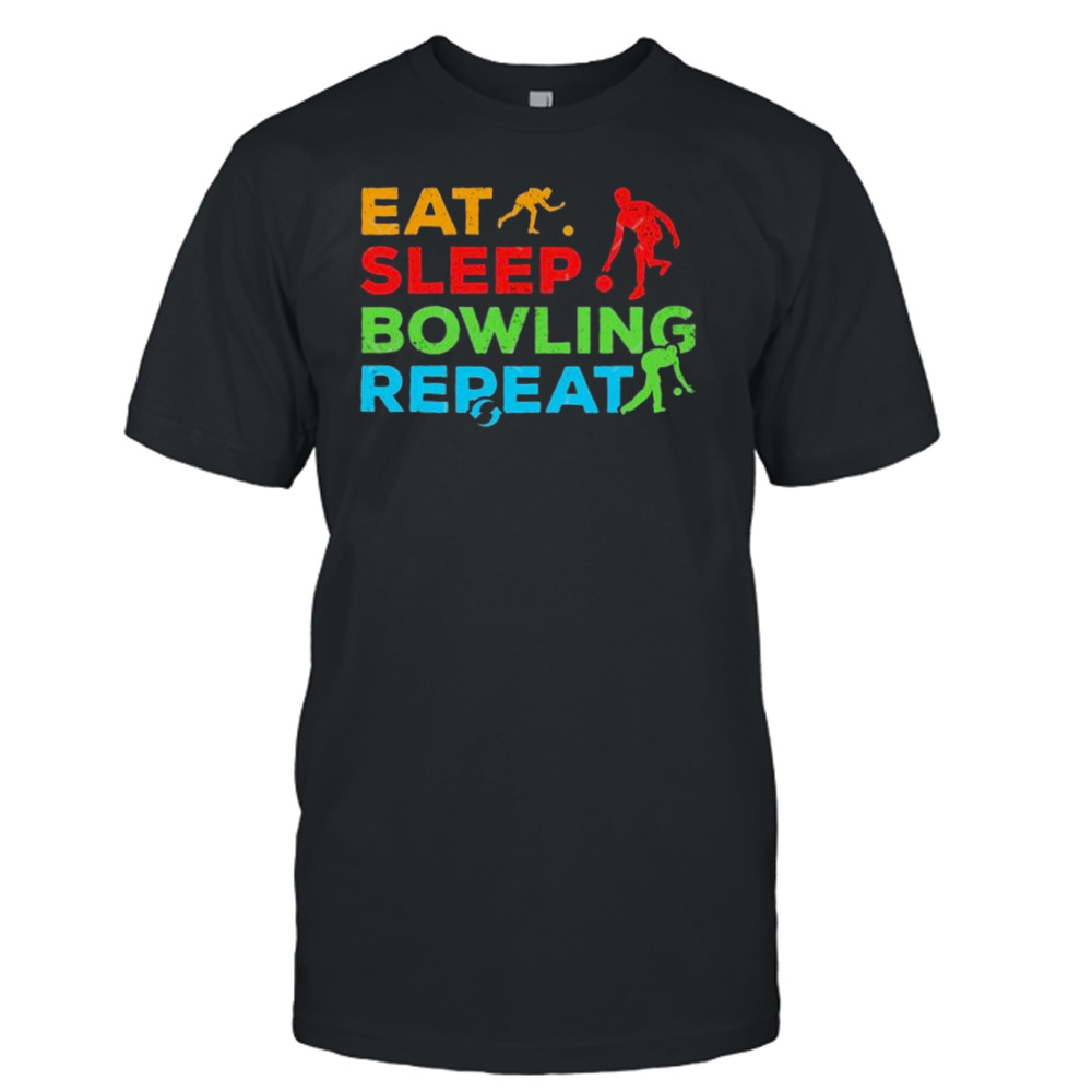 Eat Sleep Bowling Repeat Shirt