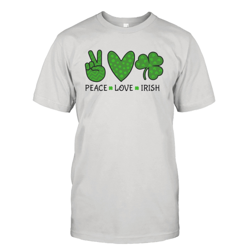 Peace Love Irish Shirt