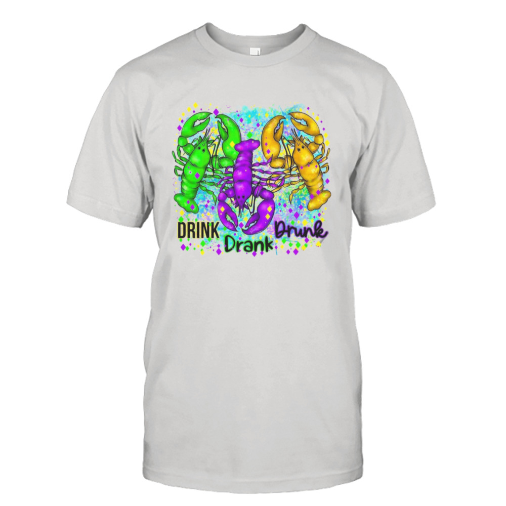 Drink Drank Drunk Funny Shirt