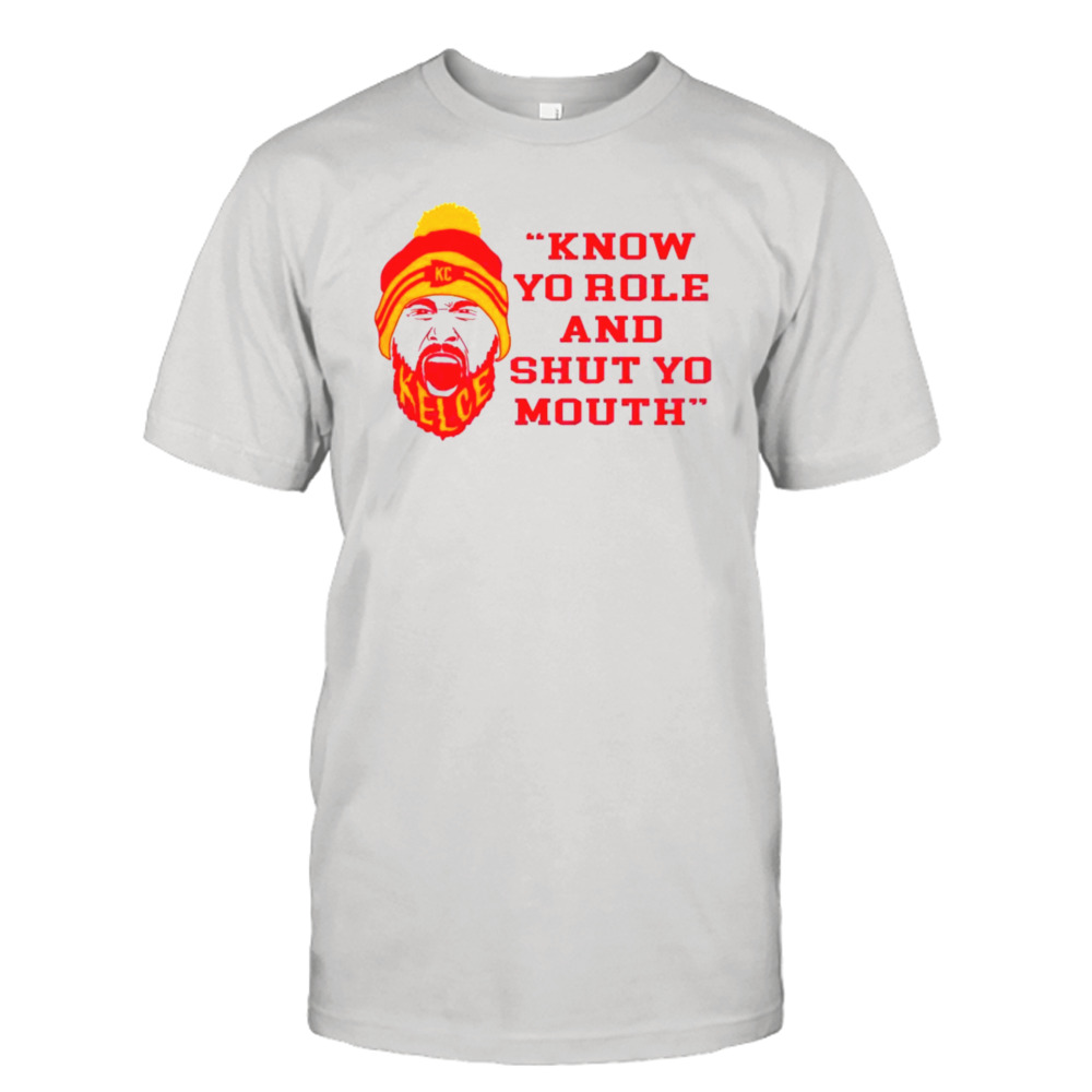 Know Your Role And Shut Your Mouth Travis Kelce Quote Afc 2023 Shirt