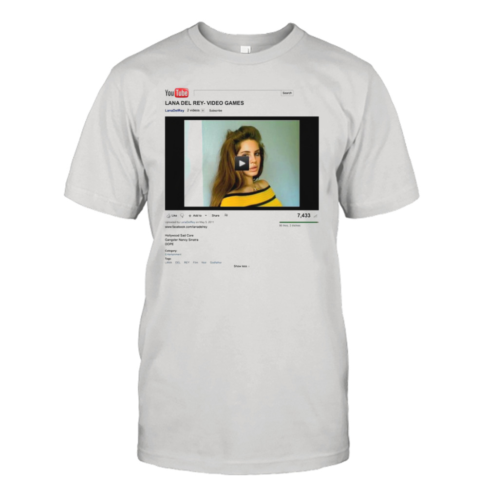 Original Lana Del Rey Video Games Youtube T-shirt