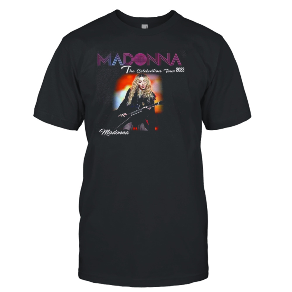 The Celebration Tour 2023 Tickets Merch Madonna The Celebration Tour 2023 Shirt Madonna Concert 2023 Shirt