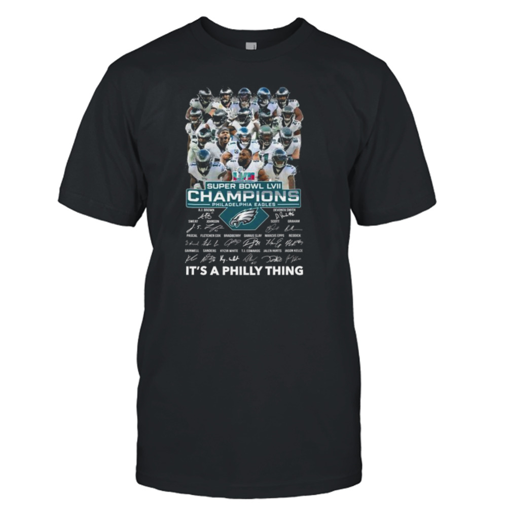 The Philadelphia Eagles 2023 Super Bowl LVII Champions It’s a Philly thing signatures shirt