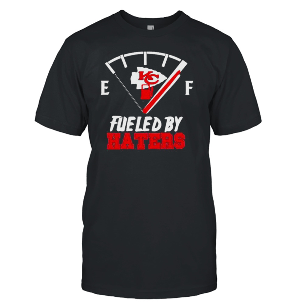 Kansas City Chiefs Fueled By Haters 2023 shirt