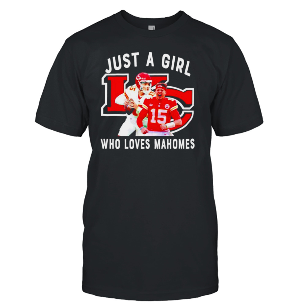 just a girl who love Patrick Mohames Kansas City Chiefs shirt