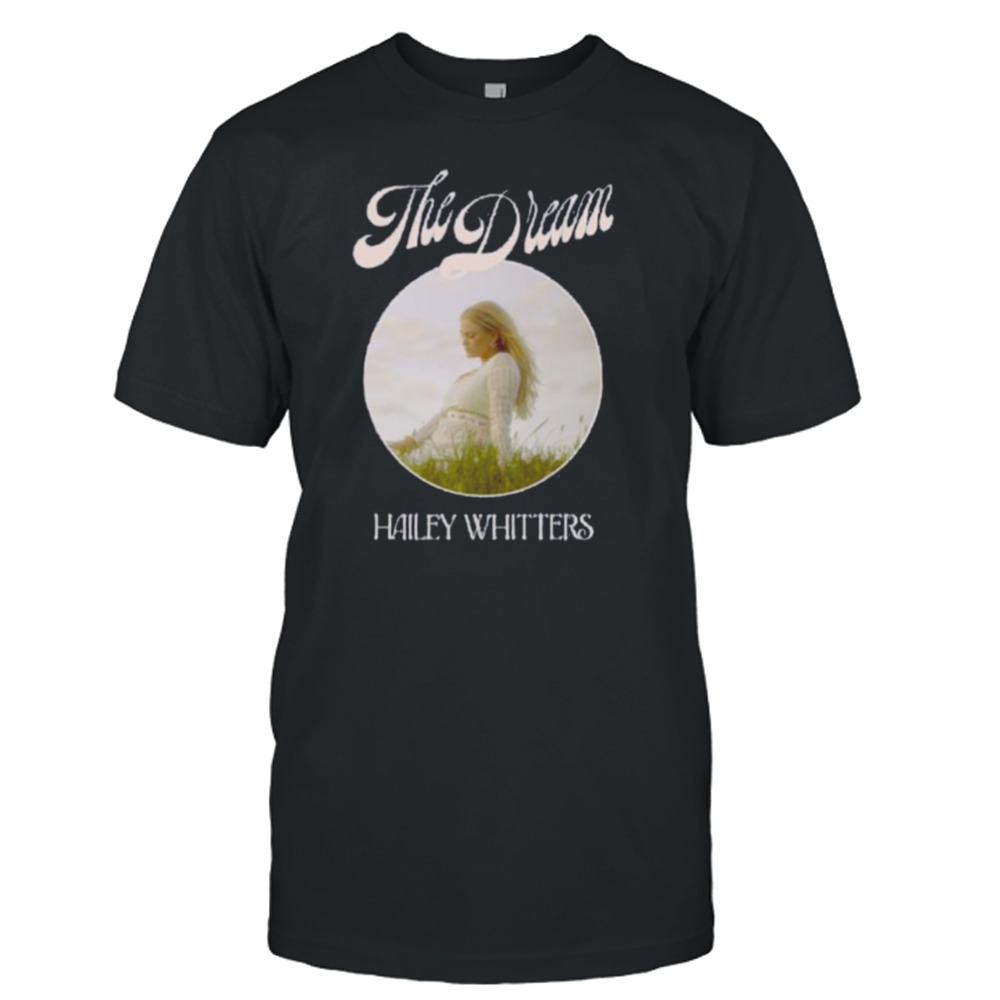 Hailey Whitters The Dream Album Cover shirt