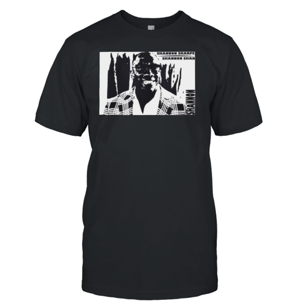 Meme Shannon Sharpe shirt