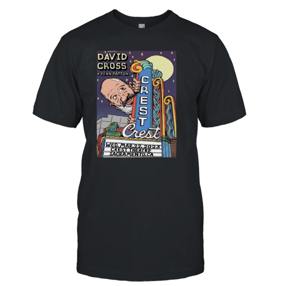 David cross 2023 march 22nd the crest theatre sacramento poster shirt