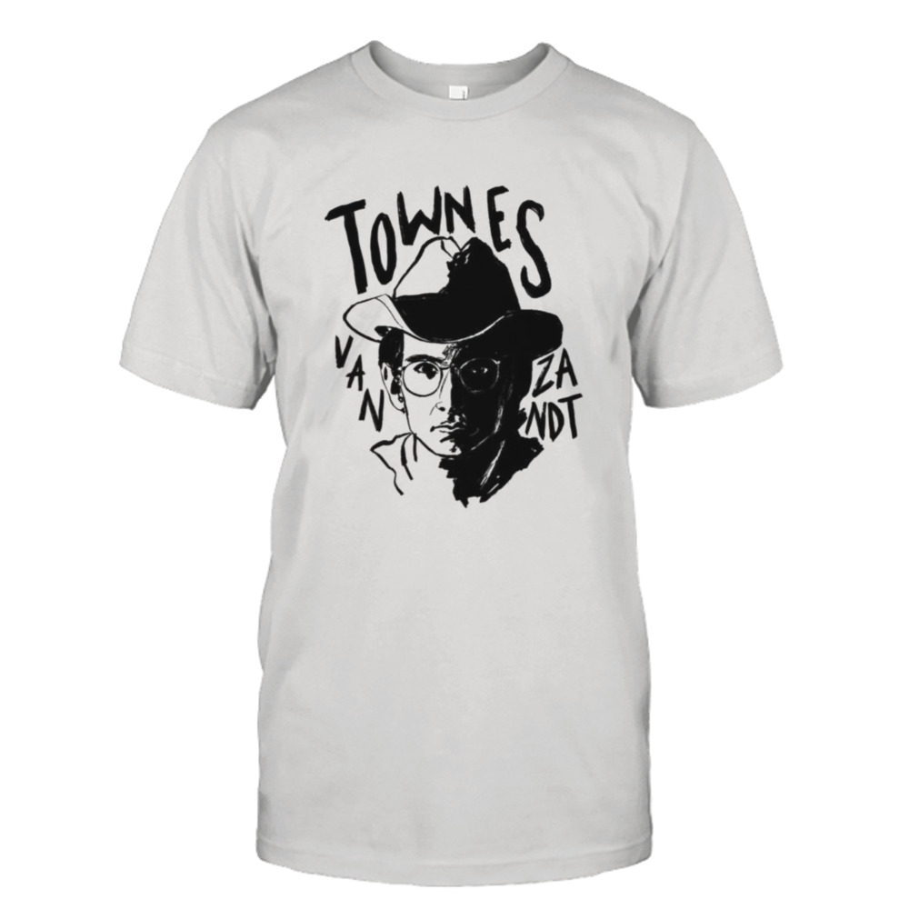 Don’t Take It Too Bad Townes Van Zandt shirt