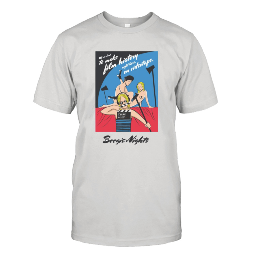 Film History Boogie Nights shirt