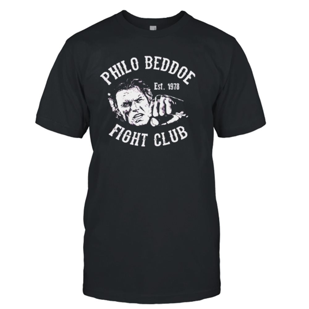 Philo Beddoe Fight Club shirt