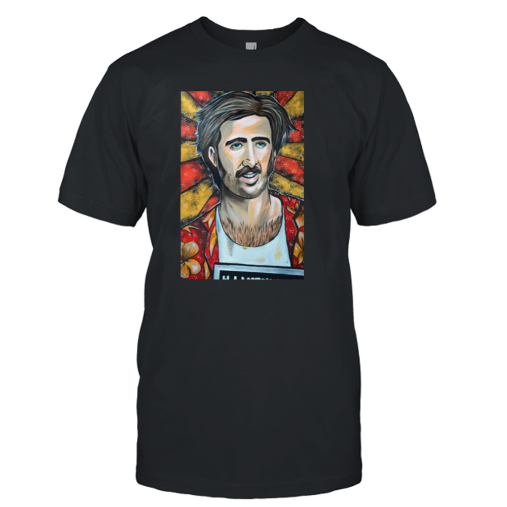 Nicholas Cage Raising Arizona Father shirt