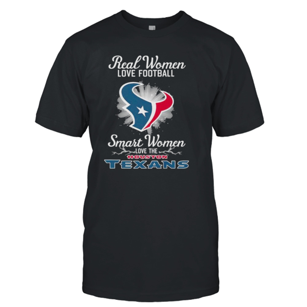 Real women love football smart women love the Houston Texans 2023 logo shirt