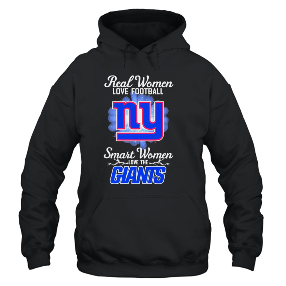 Real Women Love Football Smart Women Love The NY Giants Shirt