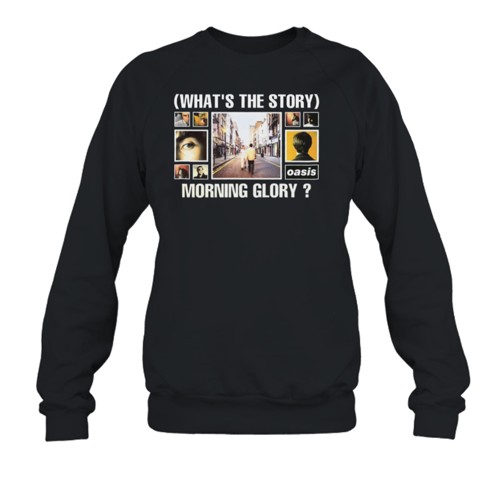 The Oasis Newsroom What’s The Story shirt 5 Crewneck Sweatshirt