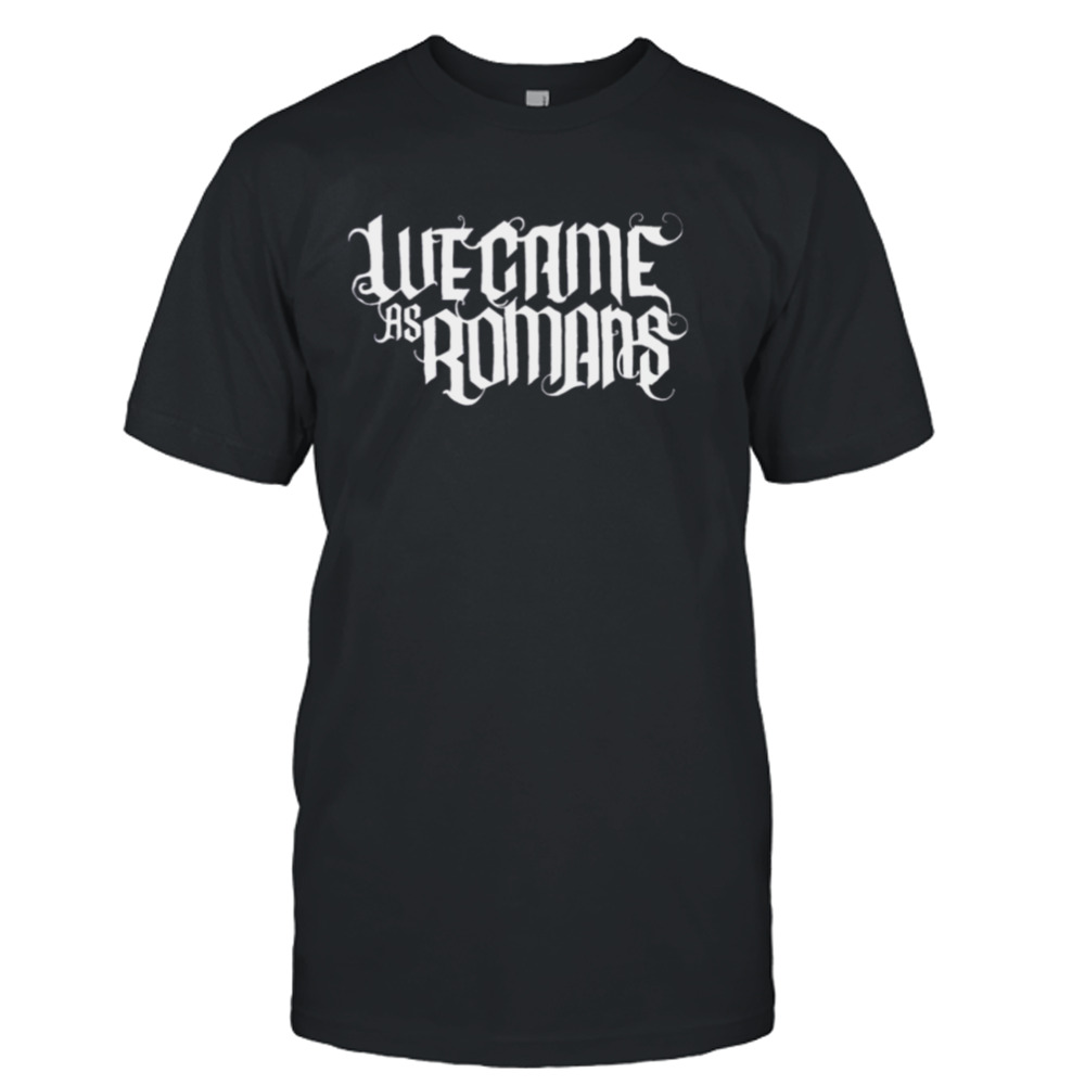 We Came As Romans Band shirt