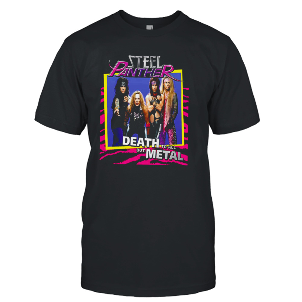 If You Really Really Love Me Steel Panther shirt