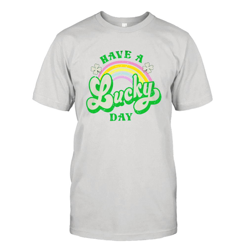 Teacher Have A Lucky Day St Patricks Irish Sweatshirt