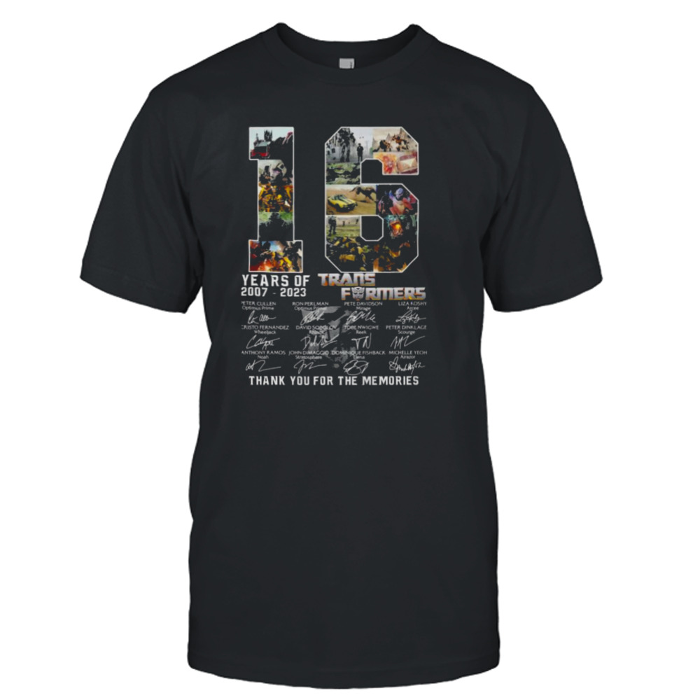16 Years Of 2007-2023 Trans Formers Thank You For The Memories Signatures shirt