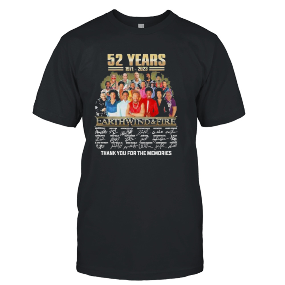 52 years 1971-2023 Earth Wind and fire thank you for the memories signatures shirt