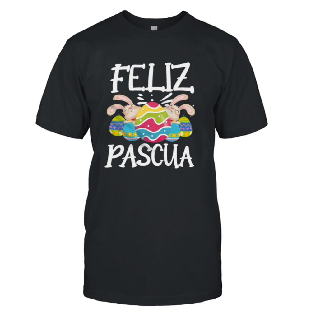 Easter Feliz Pascua Mexican Shirt