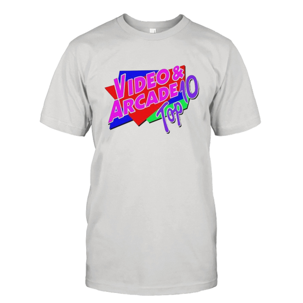 video and Arcade top 10 shirt