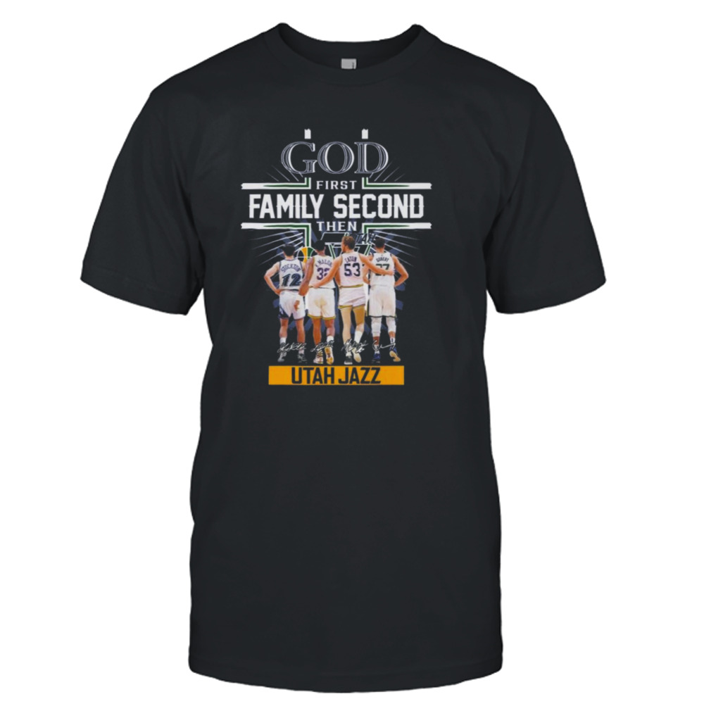 God first family second then Utah jazz signatures shirt