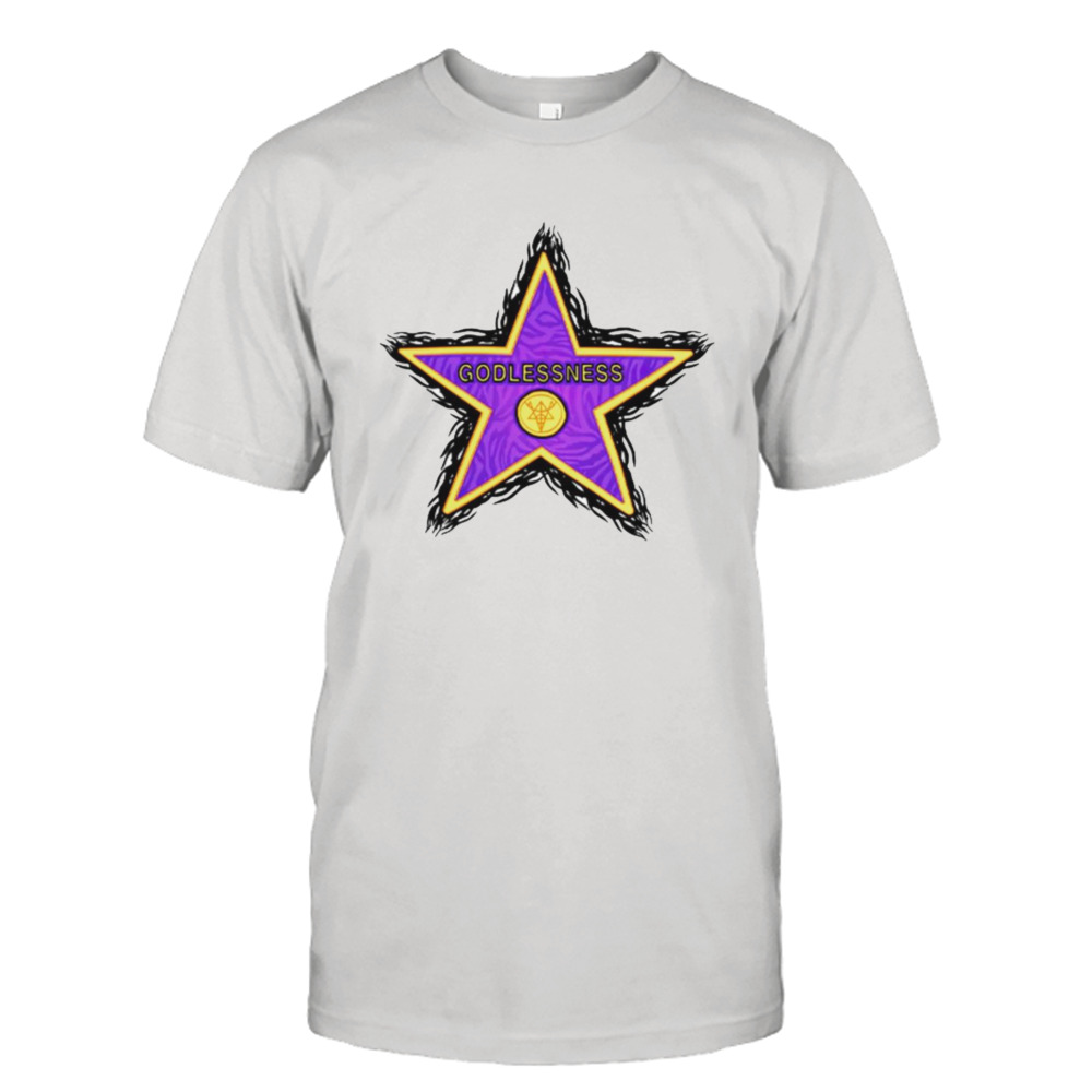 Godlessness Hollywood walk of fame shirt