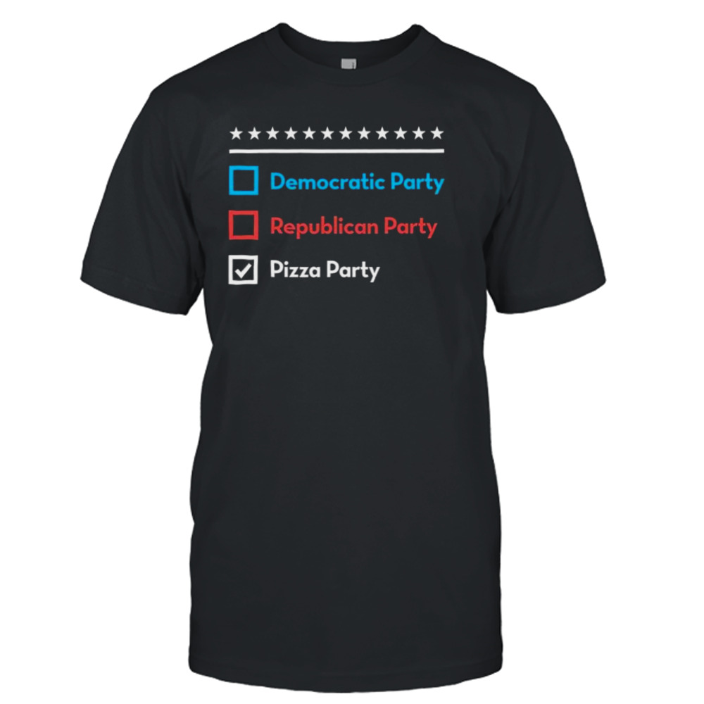 Democratic Party Republican Party Pizza Party Shirt