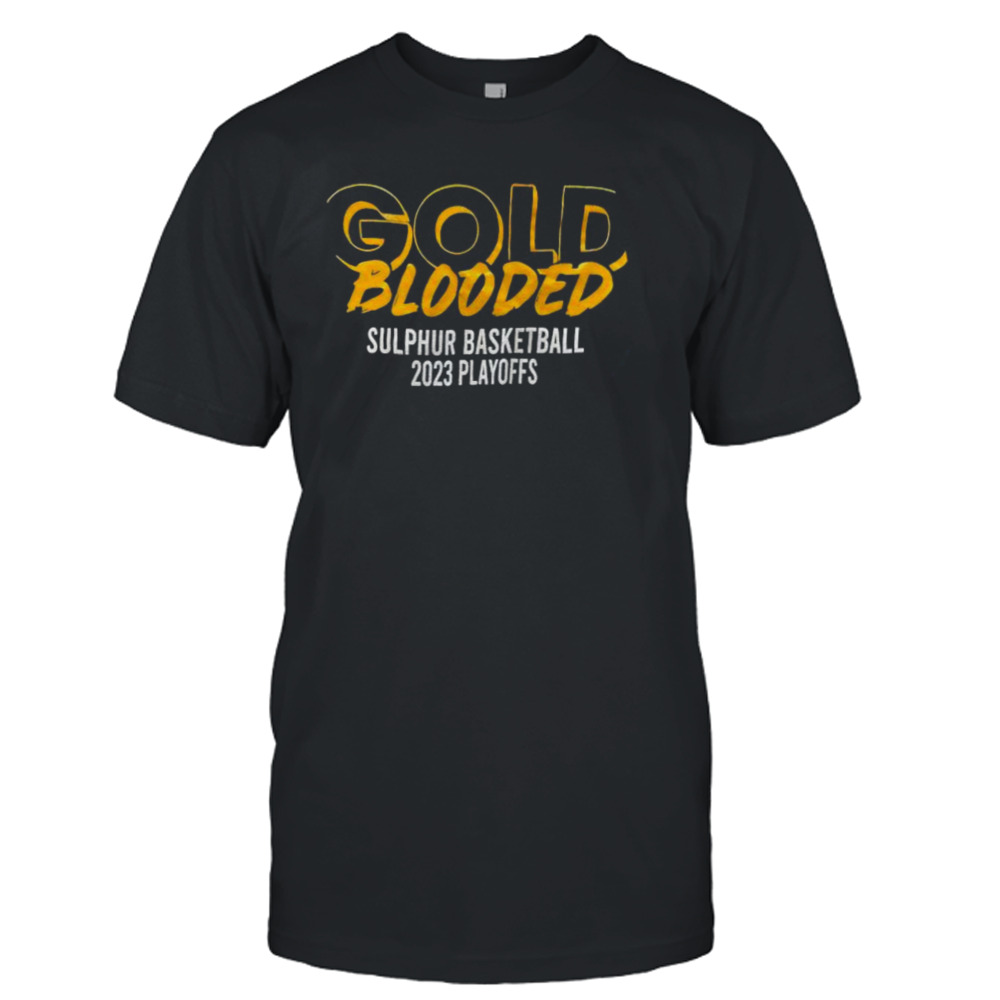 Gold Blooded sulphur basketball 2023 playoff shirt